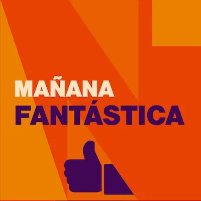 Mañana Fantástica