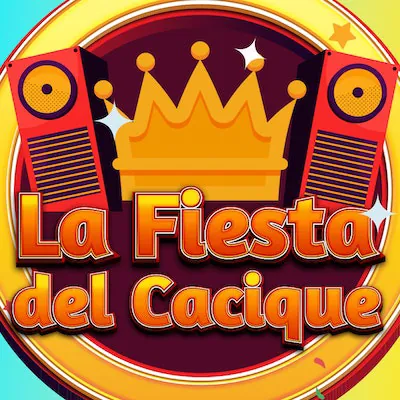 La Fiesta Del Cacique