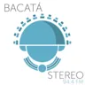 Bacatá Stereo